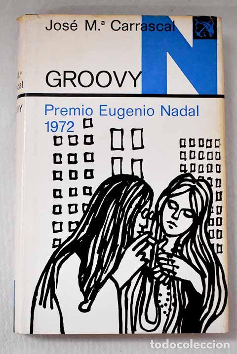 Livres: Groovy: Carrascal, Jos&eacute; Mar&iacute;a.- Carrascal, Jos&eacute; Mar&iacute;a