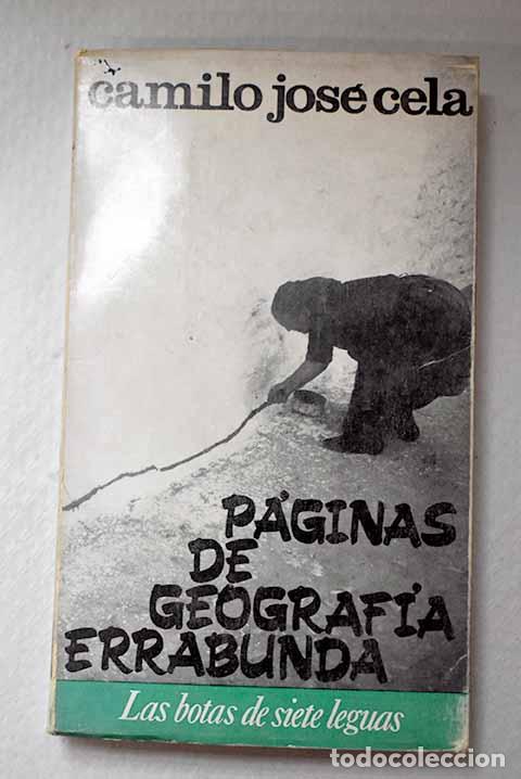 Livres: P&aacute;ginas de geograf&iacute;a errabunda.- Cela, Camilo Jos&eacute;