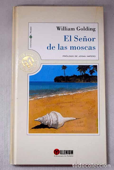 Livres: El se&ntilde;or de las moscas.- Golding, William