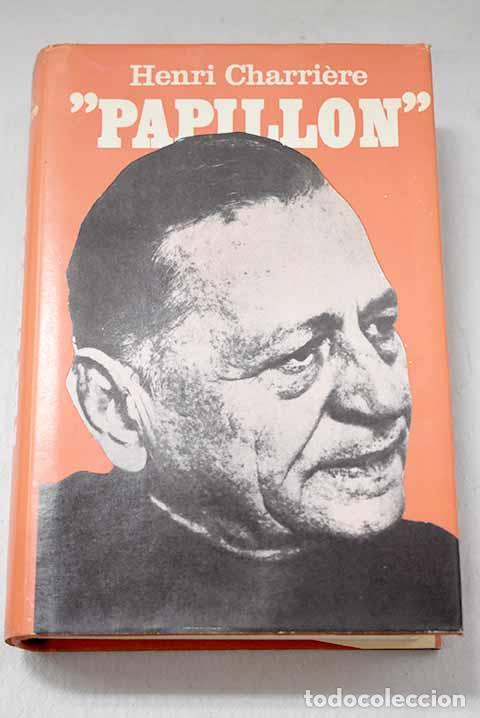 Livres: Papillon: Charriere, Henri.- Charriere, Henri