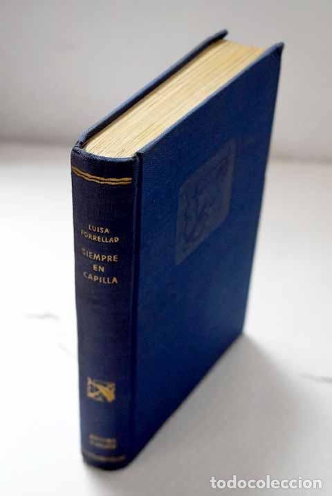 Livros em segunda m&atilde;o: Siempre en capilla: Forrellad, Lluisa.- Forrellad, Lluisa