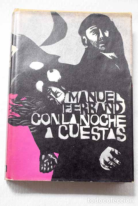 Libri di seconda mano: Con la noche a cuestas.- Ferrand, Manuel