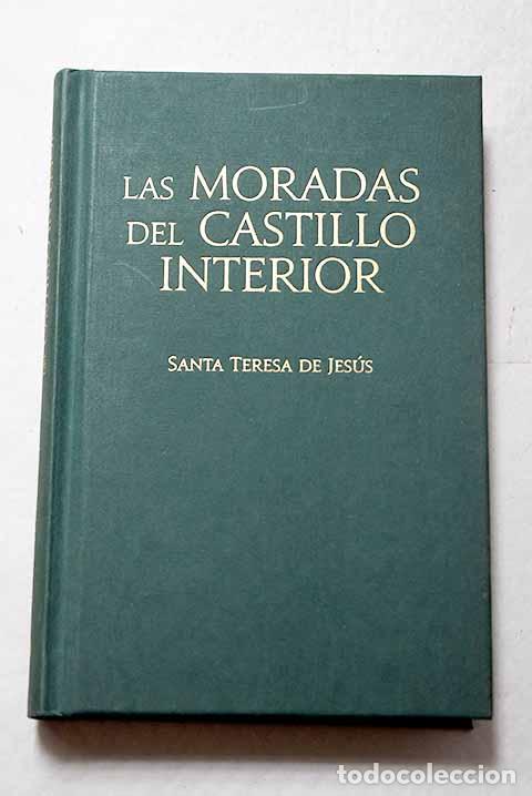 Libri di seconda mano: Las moradas del castillo interior.- Jes&uacute;s, Santa Teresa de