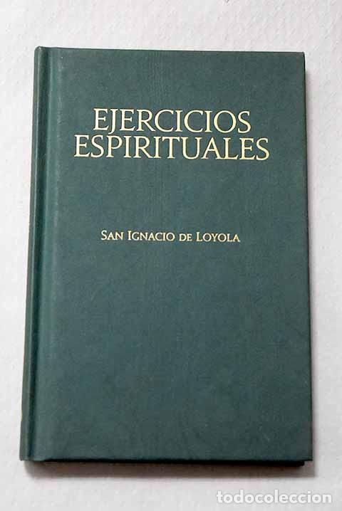 Libri di seconda mano: Ejercicios espirituales.- Ignacio de Loyola