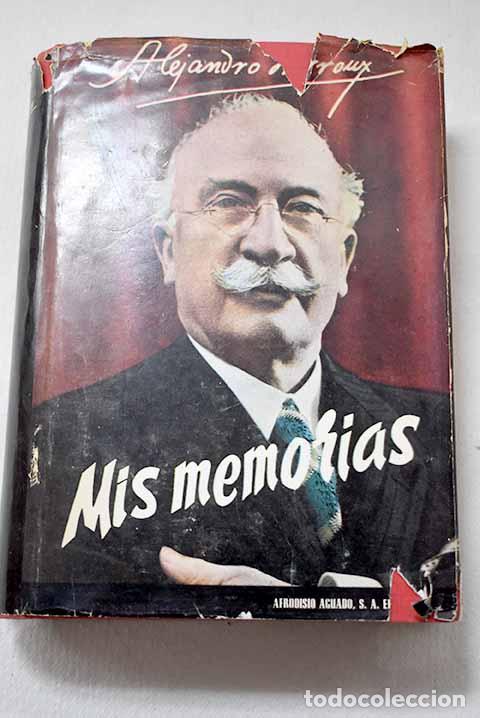 B&uuml;cher: Mis memorias: Lerroux, Alejandro.- Lerroux, Alejandro