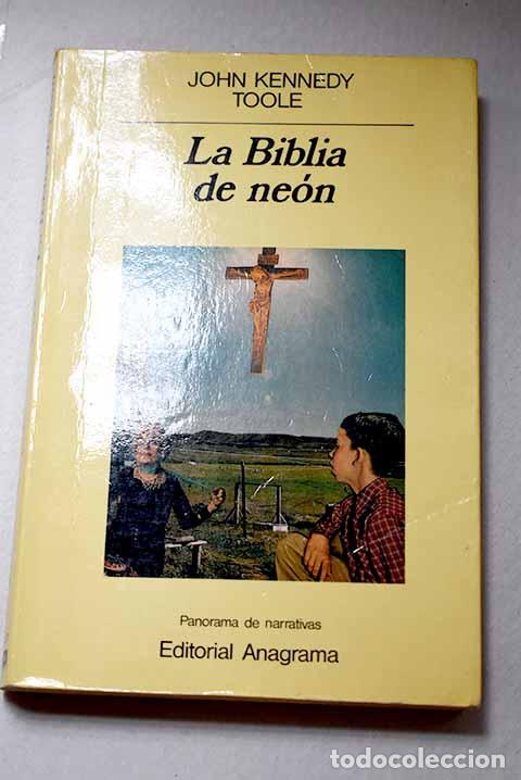 B&uuml;cher: La Biblia de ne&oacute;n: Toole, John Kennedy.- Toole, John Kennedy
