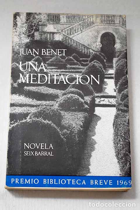 B&uuml;cher: Una meditaci&oacute;n: Benet, Juan.- Benet, Juan