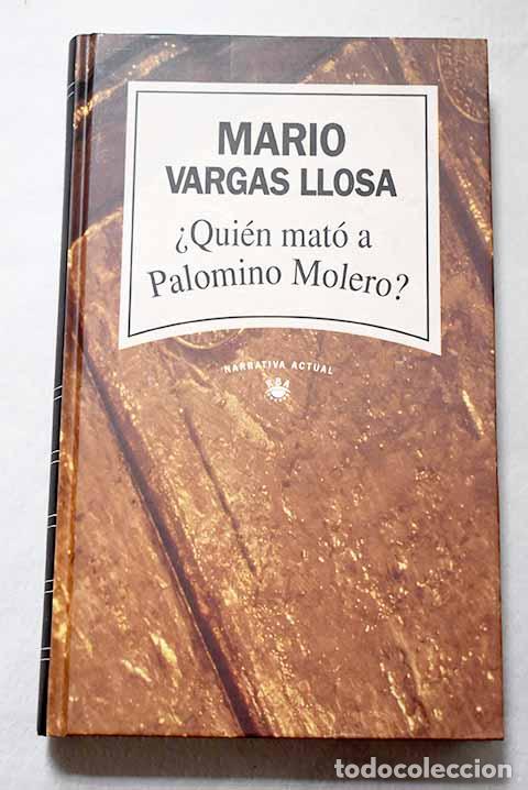 B&uuml;cher: &iquest;Qui&eacute;n mat&oacute; a Palomino Molero?.- Vargas Llosa, Mario