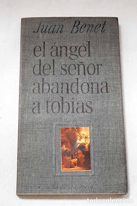 B&uuml;cher: El angel del Se&ntilde;or abandona a Tob&iacute;as.- Benet, Juan