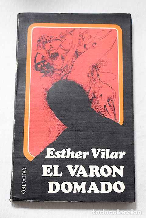 B&uuml;cher: El var&oacute;n domado: Vilar, Esther.- Vilar, Esther