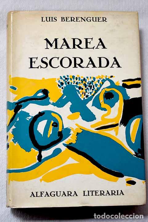 B&uuml;cher: Marea escorada: Berenguer, Luis.- Berenguer, Luis