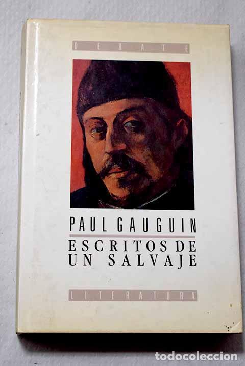 Libros: Escritos de un salvaje.- Gauguin, Paul