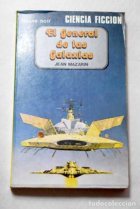 Libros: El general de las galaxias.- Mazarin, Jean