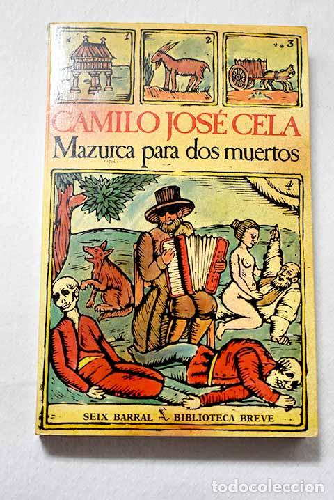 Libros: Mazurca para dos muertos.- Cela, Camilo Jos&eacute;