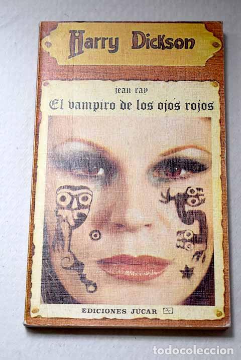 Libros: El vampiro de los ojos rojos.- Ray, Jean