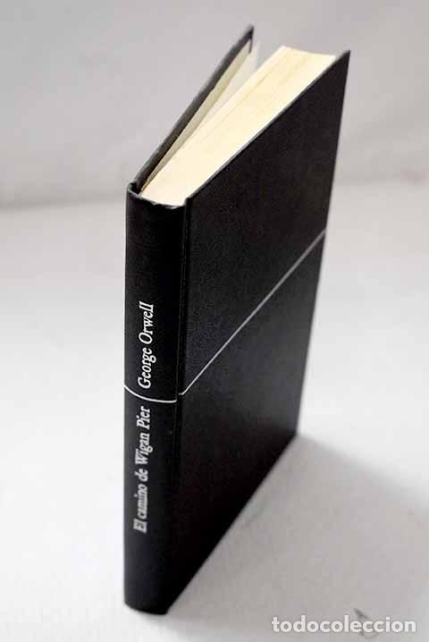 Livres: El camino de Wigan Pier.- Orwell, George
