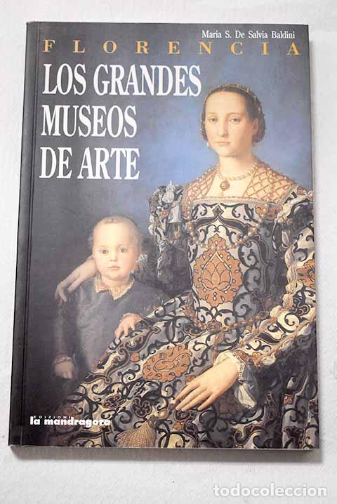 Livres: Florencia: Los grandes museos de arte.- De Salvia, Maria Siponta