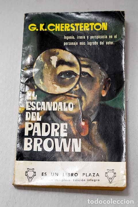 Livres: El esc&aacute;ndalo del Padre Brown.- Chesterton, G. K.