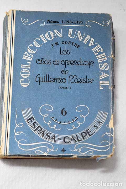 Libros: Los a&ntilde;os de aprendizaje de Guillermo Meister: novela, Tomo I.- Goethe, Johann Wolfgang von