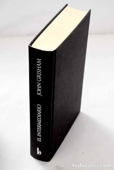 books: El intermediario: Grisham, John.- Grisham, John