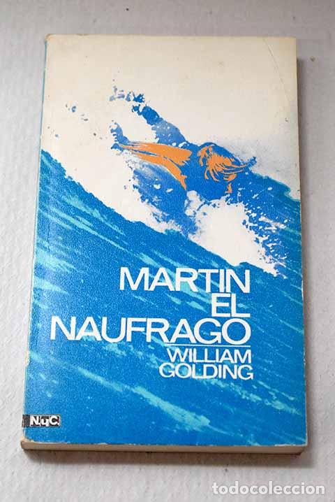 books: Mart&iacute;n el na&uacute;frago: Golding, William.- Golding, William