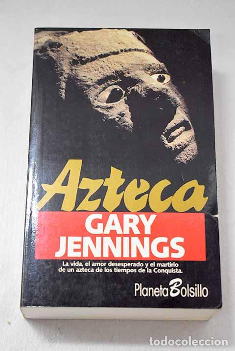 books: Azteca: Jennings, Gary.- Jennings, Gary