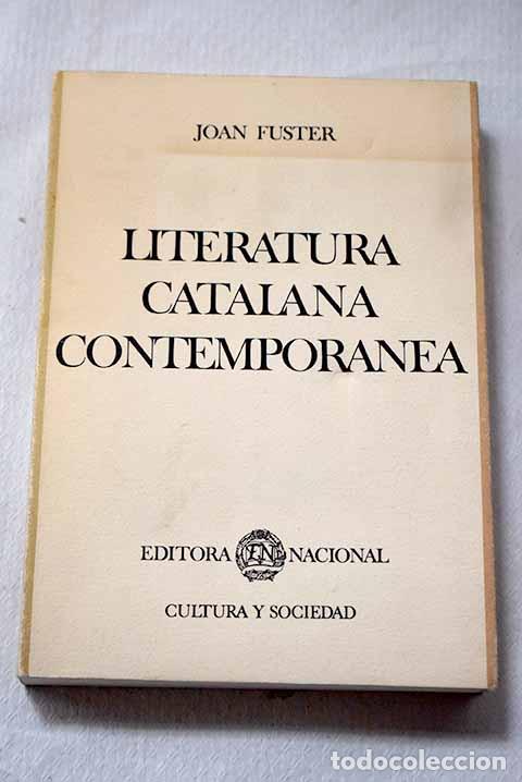 Libros: Literatura catalana contemporanea.- Fuster, Joan