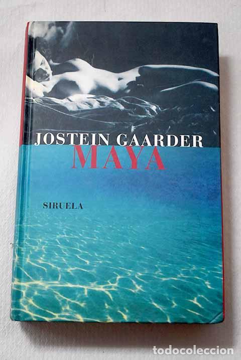 Livres: Maya: Gaarder, Jostein.- Gaarder, Jostein