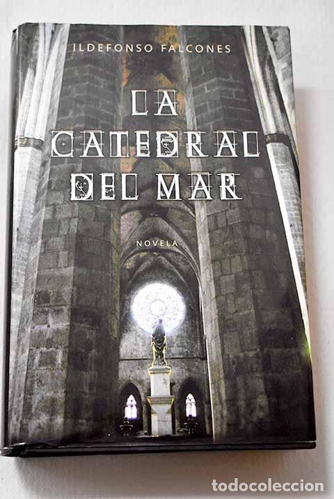 Livres: La catedral del mar: Falcones, Ildefonso.- Falcones, Ildefonso