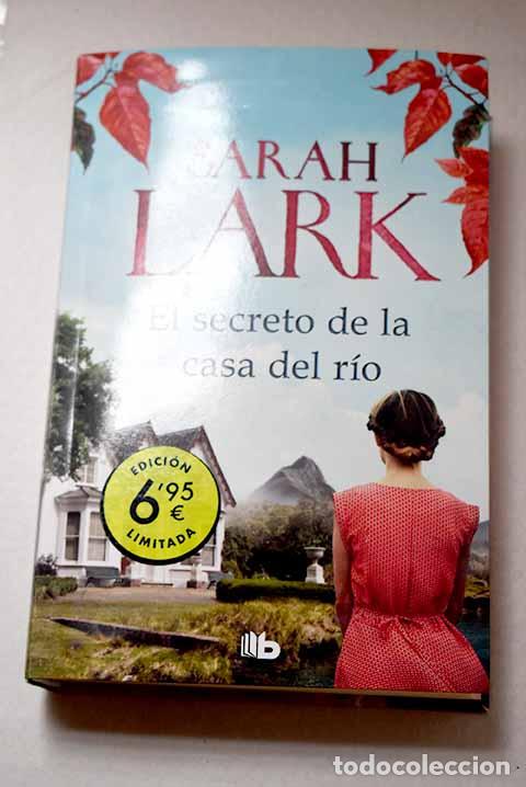 Livres: El secreto de la casa del r&iacute;o.- Lark, Sarah