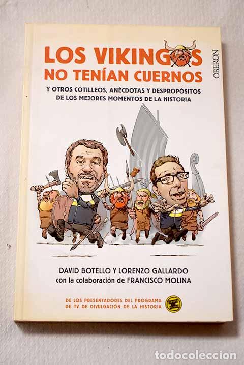 Livres: Los vikingos no ten&iacute;an cuernos.- Botello, David