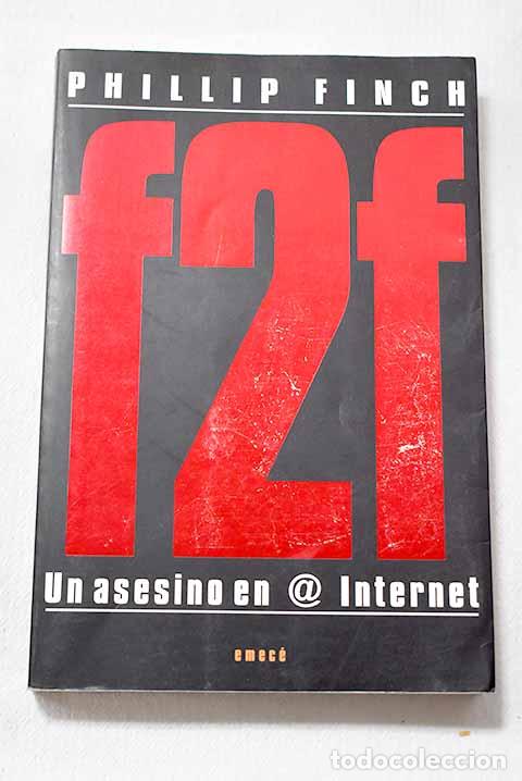 Livres: F2f: un asesino en Internet.- Finch, Phillip
