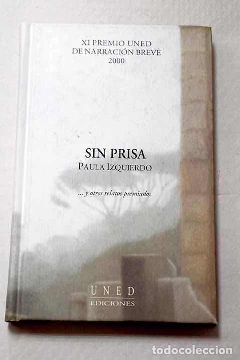 Livres: Sin prisa --y otros relatos premiados