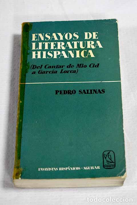 Libros: Ensayos de Literatura hisp&aacute;nica: del Cantar de Mio Cid a Garc&iacute;a Lorca.- Salinas, Pedro