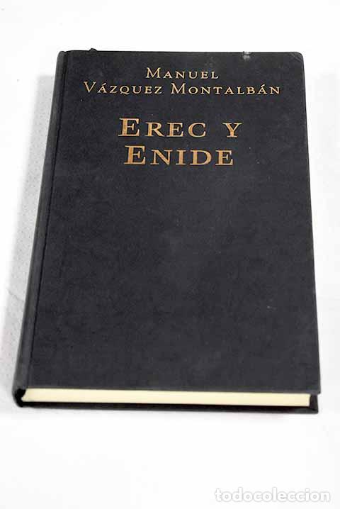Libros: Erec y Enide: V&aacute;zquez Montalb&aacute;n, Manuel.- V&aacute;zquez Montalb&aacute;n, Manuel