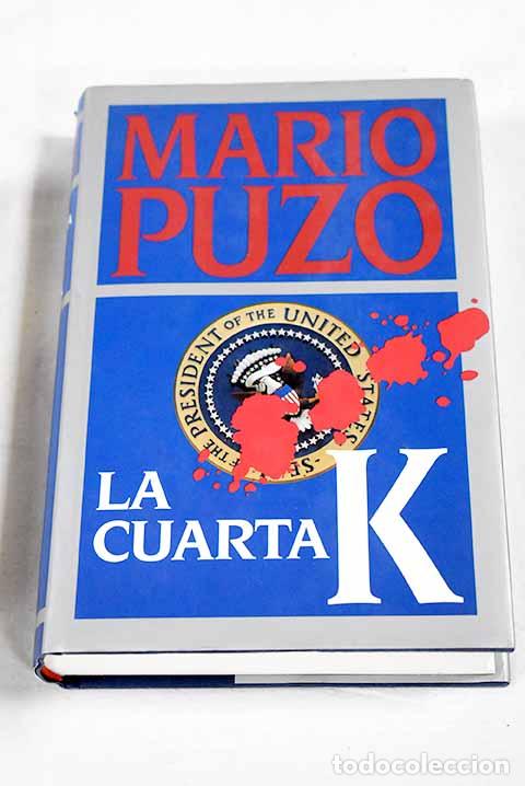 Libros: La cuarta K: Puzo, Mario.- Puzo, Mario