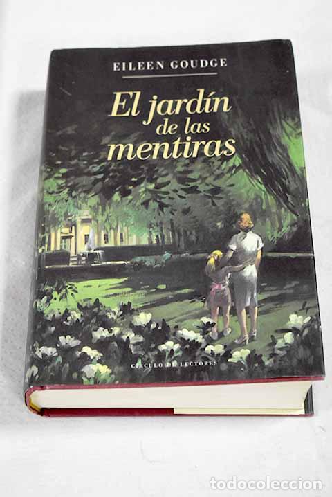 Libros: El jard&iacute;n de las mentiras.- Goudge, Eileen