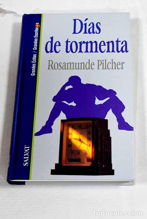 Libros: D&iacute;as de tormenta: Pilcher, Rosamunde.- Pilcher, Rosamunde