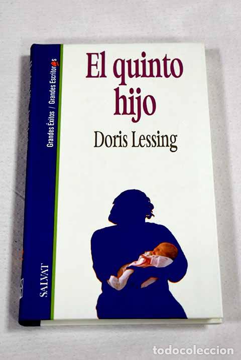 Libros: El quinto hijo: Lessing, Doris.- Lessing, Doris