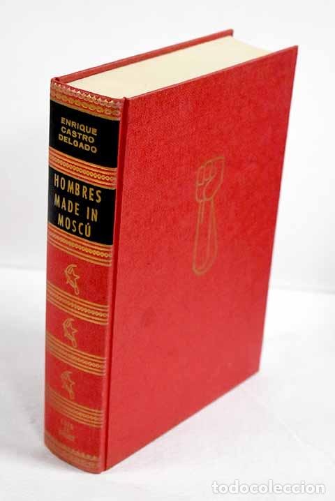 Libros: Hombres made in Moscu.- Castro Delgado, Enrique