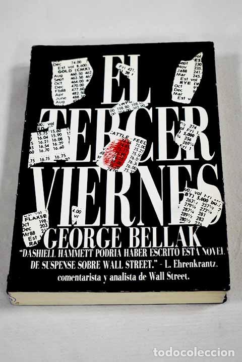 Libros: El tercer viernes: Bellak, George.- Bellak, George