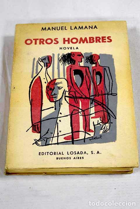 Libros: Otros hombres: Lamana, Manuel.- Lamana, Manuel