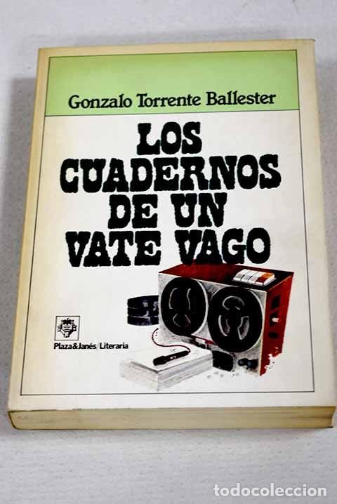 Libri di seconda mano: Los cuadernos de un vate vago.- Torrente Ballester, Gonzalo