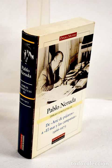 Libros: Obras completas, tomo III.- Neruda, Pablo