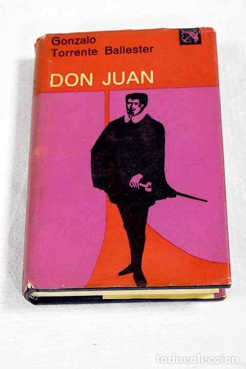 Libri di seconda mano: Don Juan: Torrente Ballester, Gonzalo.- Torrente Ballester, Gonzalo