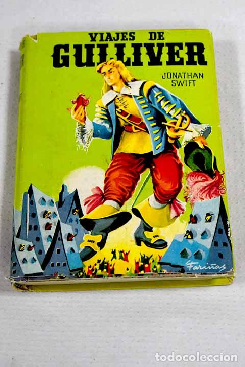 Libri di seconda mano: Viajes de Gulliver: Swift, Jonathan.- Swift, Jonathan