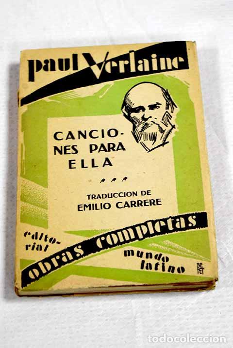 Libros: Canciones para ella: Verlaine, Paul.- Verlaine, Paul
