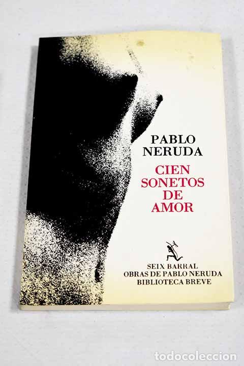 Libros: Cien sonetos de amor.- Neruda, Pablo