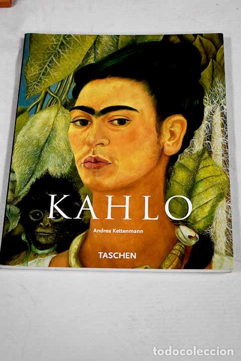 Libros: Frida Kahlo (1907-1954): dolor y pasion.- Kettenmann, Andrea
