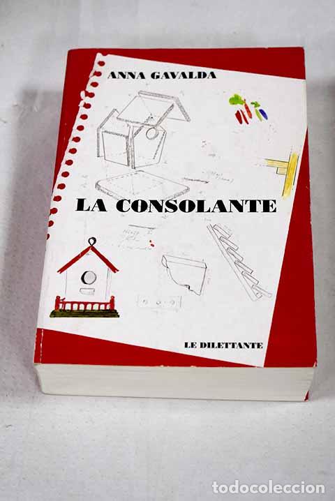 books: La consolante: Gavalda, Anna.- Gavalda, Anna